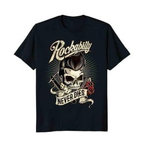 T Shirt Vintage Rockabilly Never Dies - Louise Vintage